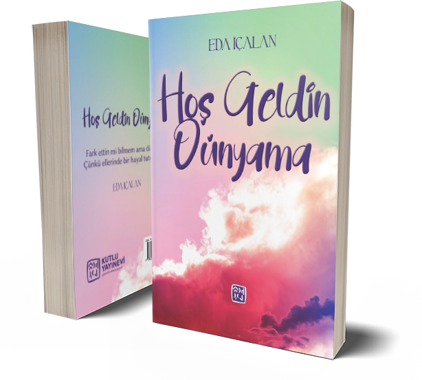 Hoş Geldin Dünyama - Eda İçalan