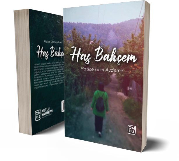 Has Bahçem - Hatice Ücel Aydemir